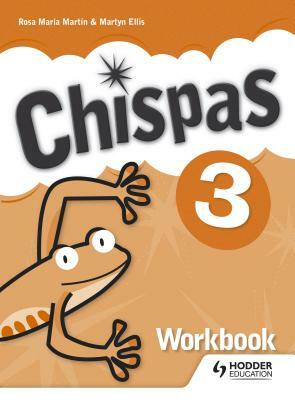 Chispas: Workbook Level 3 by Rosa Maria Martin, Martyn Ellis