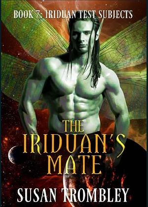 The Iriduan's Mate by Susan Trombley