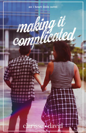 Making It Complicated by Clarisse David