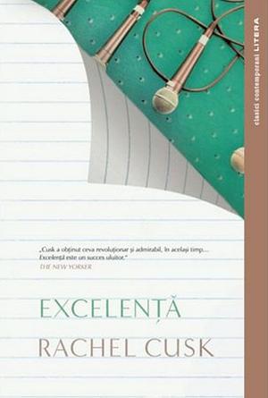 Excelență by Rachel Cusk