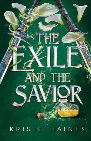 The Exile and the Savior by Kris K. Haines