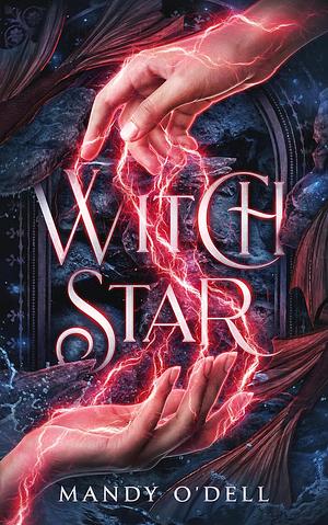 Witch Star by Mandy O'Dell