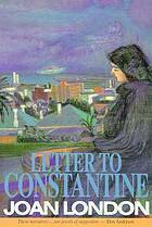 Letter to Constantine by Joan London