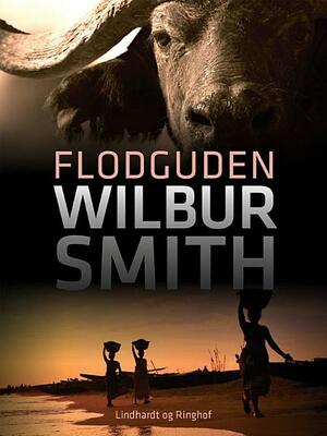 Flodguden by Wilbur Smith