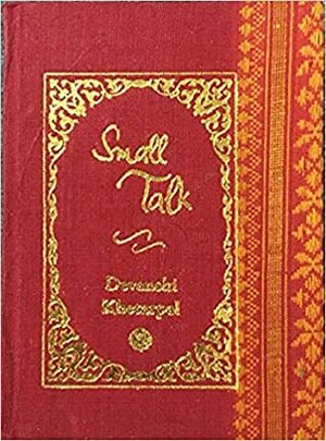 Small Talk by Devanshi Khetarpal