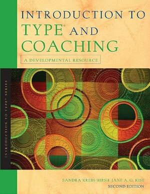 Introduction to Type and Coaching by Jane A.G. Kise, Sandra Krebs Hirsh