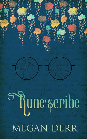 Runescribe by Megan Derr