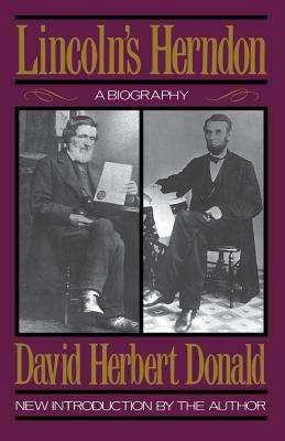 Lincoln's Herndon by David Herbert Donald