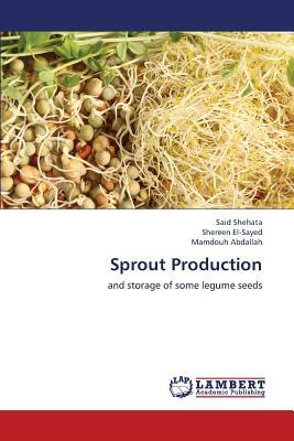Sprout Production by Shehata Said, Abdallah Mamdouh, El-Sayed Shereen