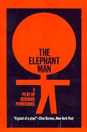 Elephant Man a Play by Bernard Pomerance, Bernard Pomerance