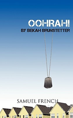 Oohrah! by Bekah Brunstetter