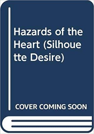 Hazards of the Heart by Dixie Browning