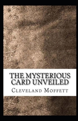 The Mysterious Card Unveiled Illustrated by Cleveland Moffett