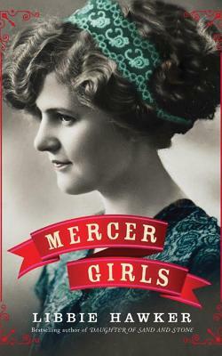 Mercer Girls by Libbie Hawker