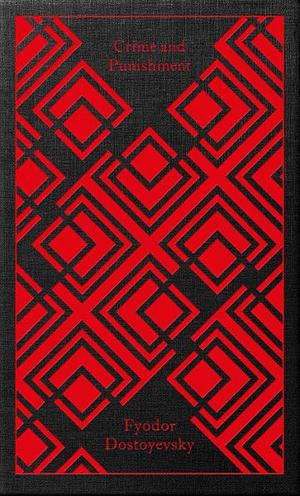 Crime and Punishment by Fyodor Dostoevsky