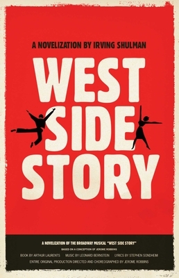 West Side Story by Irving Shulman