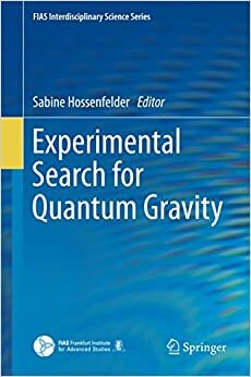Experimental Search for Quantum Gravity by Sabine Hossenfelder