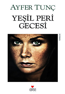 Yeşil Peri Gecesi by Ayfer Tunç