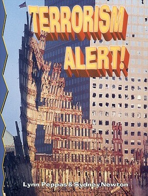 Terrorism Alert! by Lynn Peppas, Sydney Newton