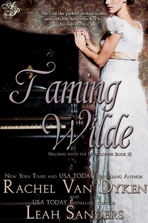 Taming Wilde by Rachel Van Dyken, Leah Sanders
