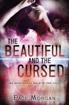 The Beautiful and the Cursed by Page Morgan