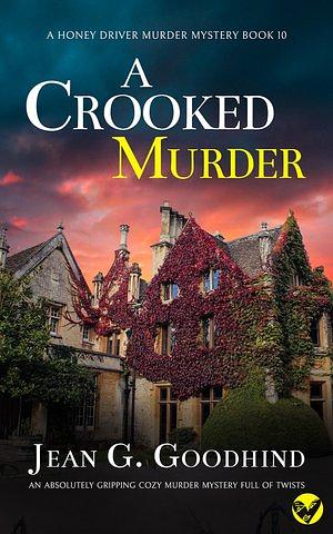 A Crooked Murder by Jean G. Goodhind