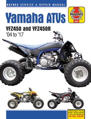 Yamaha Yfz450/450r Atv, 2004-2017 Haynes Repair Manual by Haynes Publishing