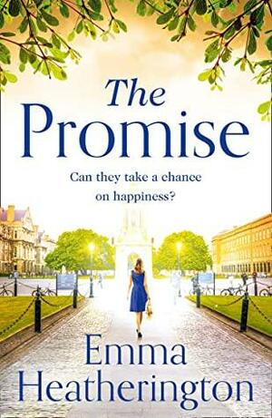 The Promise: the most emotional and uplifting book that will break your heart in 2021 by Emma Heatherington