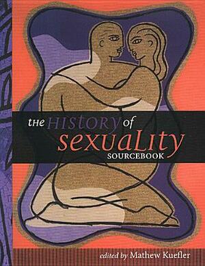 The History of Sexuality Sourcebook by 