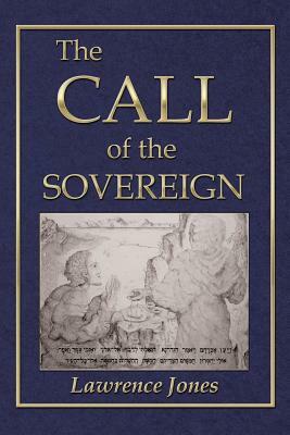 The Call of the Sovereign by Lawrence Jones