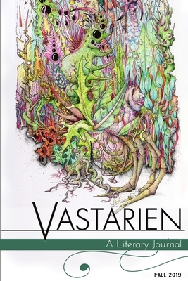 Vastarien: A Literary Journal Vol. 2, Issue 3 by Neugebauer Annie