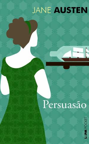 Persuasão by Jane Austen