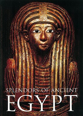 Splendors of Ancient Egypt by William H. Peck