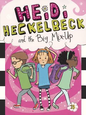 Heidi Heckelbeck and the Big Mix-Up by Wanda Coven