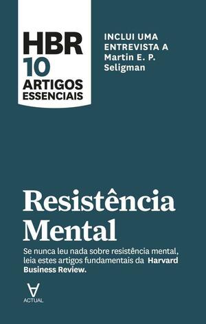 Resistência Mental by Harvard Business Review