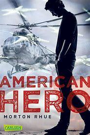 American Hero by Morton Rhue