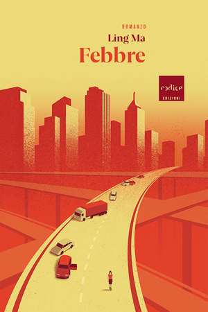 Febbre by Ling Ma