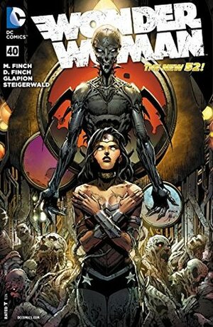 Wonder Woman (2011-2016) #40 by Meredith Finch, David Finch