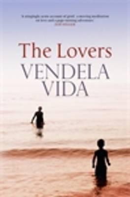 Lovers by Vendela Vida, Vendela Vida