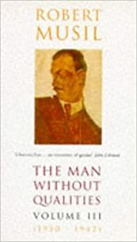 The Man Without Qualities, Vol. 3 by Robert Musil