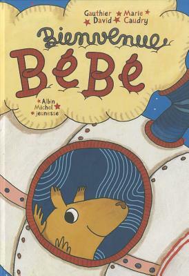 Bienvenue Bebe by Marie Caudry