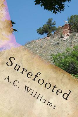 Surefooted: An AlwaysPeachy Devotional by A. C. Williams