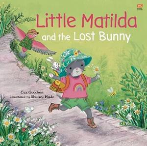 Little Matilda and the Lost Bunny by Caz Goodwin