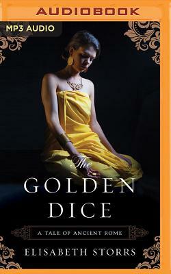 The Golden Dice by Elisabeth Storrs