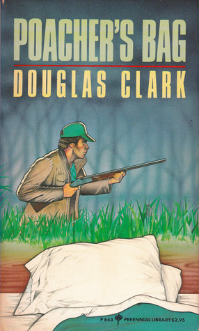 Poacher's Bag by Douglas Clark