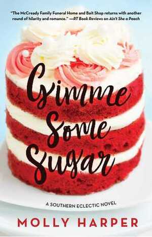 Gimme Some Sugar, Volume 6 by Molly Harper