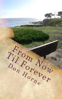 From Now Til Forever by Don Horne