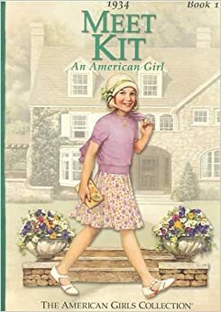 Meet Kit: An American Girl, 1934 by Valerie Tripp