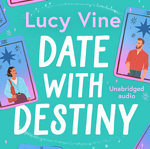 Date with Destiny by Lucy Vine