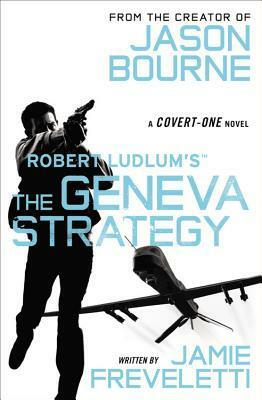 The Geneva Strategy by Jamie Freveletti, Robert Ludlum